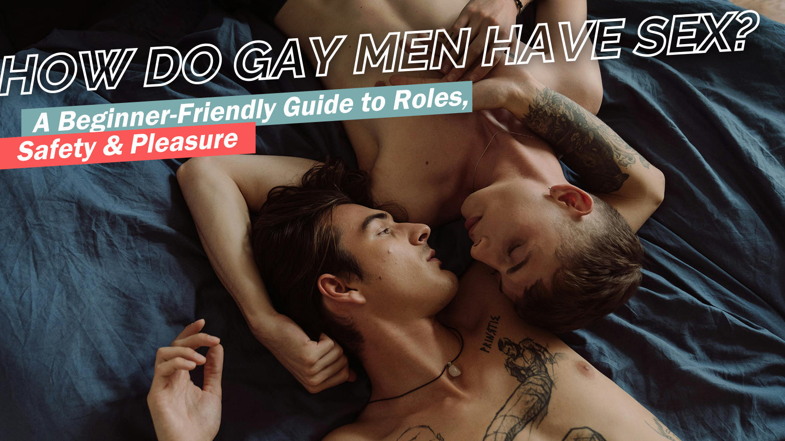 How Do Gay Men Have Sex